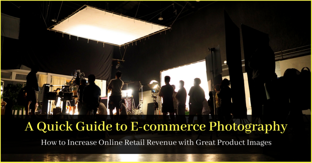 A Quick Guide to eCommerce Photography